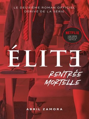 cover image of Élite (la série Netflix)--Rentrée mortelle